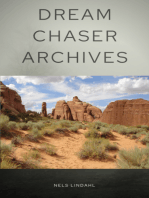 Dream Chaser Archives: A Novella