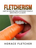 Fletcherism (Traduit): L'art de mâcher très lentement pour le bien-être et la santé