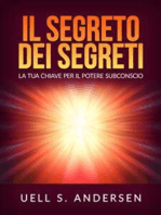 Il Segreto dei Segreti (Tradotto): La tua chiave per il potere subconscio