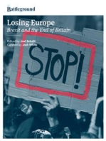 Losing Europe: Brexit and the End of Britain