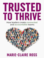 Trusted to Thrive: How leaders create connected and accountable teams