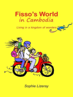 Fisso's World in Cambodia