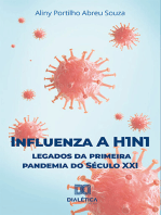 Influenza A H1N1: legados da primeira pandemia do Século XXI