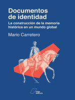 Documentos de identidad: La construcción de la memoria histórica en un mundo global