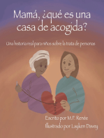 Mamá, ¿qué es una casa de acogida?: Una historia real para niños sobre la trata de personas