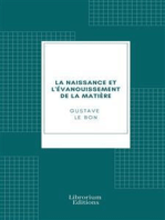 La naissance et l'évanouissement de la matière