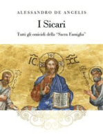 I Sicari - Tutti gli omicidi della "Sacra Famiglia"