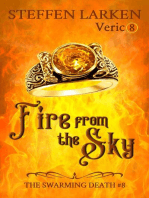 Fire From the Sky: The Swarming Death, #8