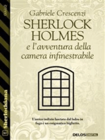 Sherlock Holmes e l’avventura della camera infinestrabile