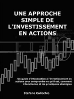 Une approche simple de l'investissement en actions: Un guide d'introduction à l'investissement en actions pour comprendre ce qu'il est, comment il fonctionne et les principales stratégies