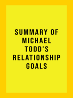 Summary of Michael Todd's Relationship Goals