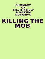 Summary of Bil O'Reilly & Martin Dugard's Killing The Mob