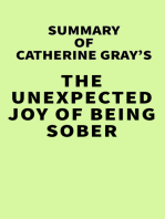 Summary of Catherine Gray's The Unexpected Joy of Being Sober