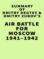 Summary of Dmitry Degtev & Dmitry Zubov's Air Battle for Moscow 1941–1942