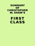 Summary of Christopher W. Shaw's First Class