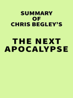 Summary of Chris Begley's The Next Apocalypse