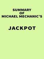 Summary of Michael Mechanic's Jackpot