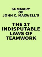 Summary of John C. Maxwell 's The 17 Indisputable Laws of Teamwork
