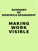 Summary of Dominica Degrandis' Making Work Visible