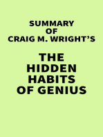 Summary of Craig M. Wright's The Hidden Habits of Genius