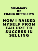 Summary of Frank Bettger's How I Raised Myself From Failure To Success In Selling