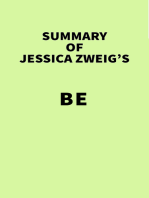 Summary of Jessica Zweig's Be