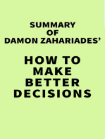 Summary of Damon Zahariades' How to Make Better Decisions