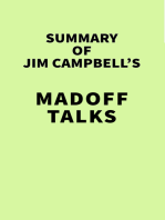 Summary of Jim Campbell's Madoff Talks