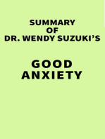 Summary of Dr. Wendy Suzuki's Good Anxiety