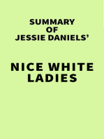 Summary of Jessie Daniels' Nice White Ladies