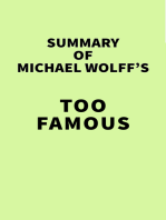 Summary of Michael Wolff's Too Famous