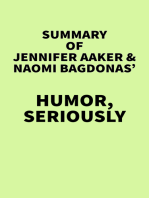 Summary of Jennifer Aaker & Naomi Bagdonas' Humor, Seriously