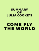 Summary of Julia Cooke's Come Fly the World
