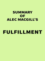 Summary of Alec MacGills' Fulfillment