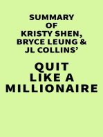 Summary of Kristy Shen, Bryce Leung and JL Collins' Quit Like a Millionaire