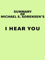 Summary of Michael S. Sorensen's I Hear You