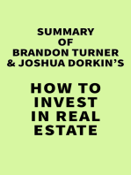 Summary of Brandon Turner & Joshua Dorkin's How to Invest in Real Estate