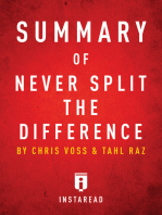 Summary of Never Split the Difference: by Chris Voss and Tahl Raz | Includes Analysis