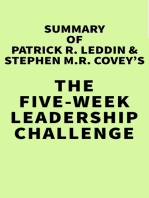 Summary of Patrick R. Leddin & Stephen M.R. Covey's The Five-Week Leadership Challenge