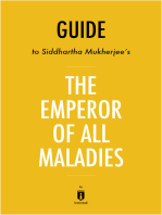 Guide to Siddhartha Mukherjee’s The Emperor of All Maladies