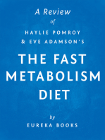 The Fast Metabolism Diet: by Haylie Pomroy with Eve Adamson | A Review: Eat More Food & Lose More Weight