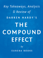 The Compound Effect: by Darren Hardy | Key Takeaways, Analysis & Review
