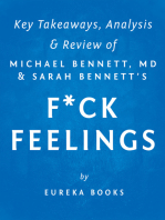 F*ck Feelings: One Shrink's Practical Advice for Managing All Life's Impossible Problems by Michael Bennett, MD and Sarah Bennett | Key Takeaways, Analysis & Review