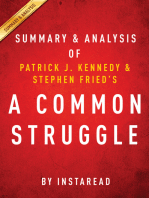 A Common Struggle: A Personal Journey Through the Past and Future of Mental Illness and Addiction by Patrick J. Kennedy and Stephen Fried | Summary & Analysis