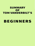 Summary of Tom Vanderbilt's Beginners