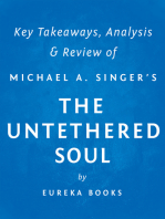 The Untethered Soul by Michael A. Singer | Key Takeaways, Analysis & Review