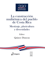 La construcción multiétnica del pueblo de Costa Rica: Mestizaje, pluricultura y diversidades