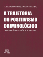 A trajetória do positivismo criminológico