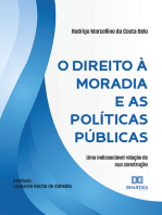 O direito à moradia e as políticas públicas: uma indissociável relação de sua construção