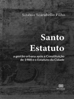 Santo Estatuto: a gestão urbana após a Constituição de 1988 e o Estatuto da Cidade